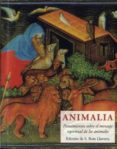 ANIMALIA: PENSAMIENTOS SOBRE EL MENSAJE ESPIRITUAL DE LOS ANIMALES di BOIX LLAVERIA, SARA 