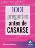 1001 PREGUNTAS ANTES DE CASARSE di MENDEZ LEAHY, MONICA 
