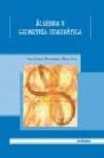 ALGEBRA Y GEOMETRIA CUADRATICA di RAYA SARO, ANDRES 
