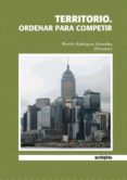 TERRITORIO ORDENAR PARA COMPETIR di RODRIGUEZ GONZALEZ, ROMAN 