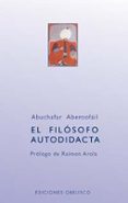 EL FILOSOFO AUTODIDACTCA di ABENTOFAIL, ABUCHAFAR 