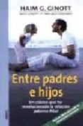 ENTRE PADRES E HIJOS di GINOTT, HAIM 