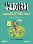 ALIGERA: GUIA COMPLETA DE SENDERISMO ULTRALIGERO di LADIGIN, DON 