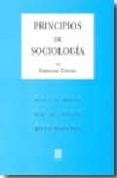 PRINCIPIOS DE SOCIOLOGIA de TONNIES, FERDINAND 