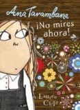 ANA TARAMBANA: NO MIRES AHORA de CHILD, LAUREN 