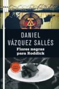 FLORES NEGRAS PARA RODDICK de VAZQUEZ SALLES, DANIEL 