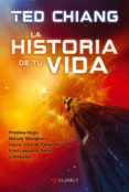LA HISTORIA DE TU VIDA di CHIANG, TED 