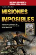 MISIONES IMPOSIBLES di CABALLERO, JOSE LUIS 