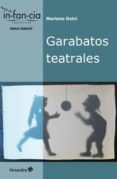 GARABATOS TEATRALES di DOLCI, MARIANO 