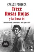 TRECE ROSAS ROJAS Y LA ROSA CATORCE de FONSECA, CARLOS 