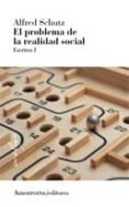 EL PROBLEMA DE LA REALIDAD SOCIAL (3 ED.) di VV.AA. 