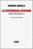 LA EXPERIENCIA INTERIOR di BATAILLE, GEORGES 