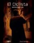 EL CICLISTA ( OBRA COMPLETA) di ANDRADE BELLIDO, JUAN FRANCISCO 