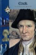COOK: CARTOGRAFO DEL PACIFICO (GRANDES EXPLORADORES) di BRODERICK, ENID 