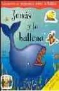 JONAS Y LA BALLENA (CUADERNO DE PEGATINAS SOBRE LA BIBLIA) de RANDALL, RONNE 