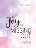 The Joy Of Missing Out (ebook)