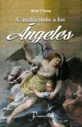 Canalizando A Los Ángeles (ebook)