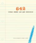 642 COSAS SOBRE LAS QUE ESCRIBIR di VV.AA. 