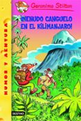 GS 26 :MENUDO CANGUELO EN EL KILIMANJARO! de STILTON, GERONIMO 