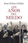 LOS AOS DEL MIEDO de ESLAVA GALAN, JUAN 
