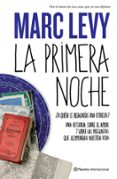 LA PRIMERA NOCHE de LEVY, MARC 