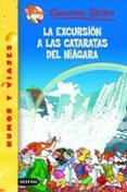 GS 46. LA EXCURSION A LAS CATARATAS DEL NIAGARA de STILTON, GERONIMO   STILTON, GERONIMO 