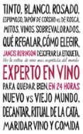 EXPERTO EN VINO EN 24 HORAS de ROBINSON, JANCIS 