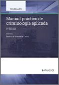 Manual práctico de criminología aplicada