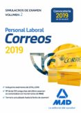 PERSONAL LABORAL DE CORREOS Y TELEGRAFOS: SIMULACROS DE EXAMEN (VOL. 2) de GUILLEN GIL, LUIS IGNACIO 