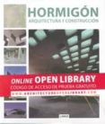 HORMIGON: ARQUITECTURA Y CONSTRUCCION di VV.AA. 