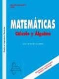 MATEMATICAS: CALCULO Y ALGEBRA de BURGOS ROMAN, JUAN DE 