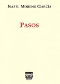 PASOS de MORENO GARCIA, ISABEL 