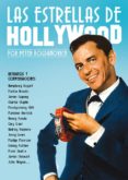 LAS ESTRELLAS DE HOLLYWOOD POR PETER BOGDANOVICH (NUEVA ED.) de BOGDANOVICH, PETER 
