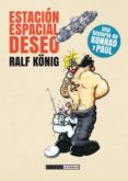 ESTACION ESPACIAL DESEO (2 ED.) de KONIG, RALF 