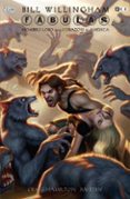 FABULAS: HOMBRES LOBO EN EL CORAZON DE AMERICA di WILLINGHAM, BILL 