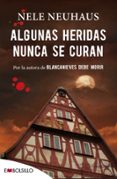 ALGUNAS HERIDAS NUNCA SE CURAN (SERIE TAUNUS 3) de NEUHAUS, NELE 