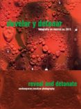 DEVELAR Y DETONAR di VV.AA. 