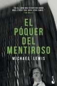 EL POQUER DEL MENTIROSO di LEWIS, MICHAEL 