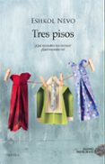 TRES PISOS di NEVO, ESHKOL 