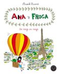 ANA Y FROGA, TOMO 5: DE VIAJE EN VIAJE de RICARD, ANOUK 