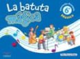 LA BATUTA MAGICA: MUSICA (6 EDUCACION PRIMARIA) (INCLUYE CD-ROM CON KARAOKE) de PASCUAL MEJIA, PILAR 