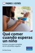 QUE COMER CUANDO ESPERAS UN NIO? di CONWAY, RANA 