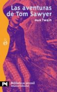 LAS AVENTURAS DE TOM SAWYER de TWAIN, MARK 