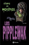 LOS PIPPLEWAK: NIERA DE MONSTRUOS de GRAY, KES 