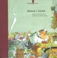 HANSEL Y GRETEL: CUENTO DE J. Y W. GRIMM de HERMANOS GRIMM 