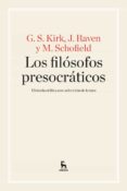 LOS FILOSOFOS PRESOCRATICOS de KIRK, G.S. 