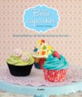 BELLE CUPCAKES de GRACIA, ALICIA 