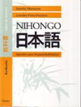 NIHONGO. LIBRO DE TEXTO 1: JAPONES PARA HISPANOHABLANTES: KYOOKAS HO (ED. BILINGE) de MATSUURA, JUNICHI  PORTA FUENTES, LOURDES 