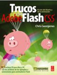 TRUCOS CON ADOBE FLASH CS5 di GEORGENES, CHRIS 