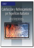 CALEFACCION Y REFRESCAMIENTO POR SUPERFICIES RADIANTES de ORTEGA RODRIGUEZ, ANTONIO  ORTEGA RODRIGUEZ, MARIO 